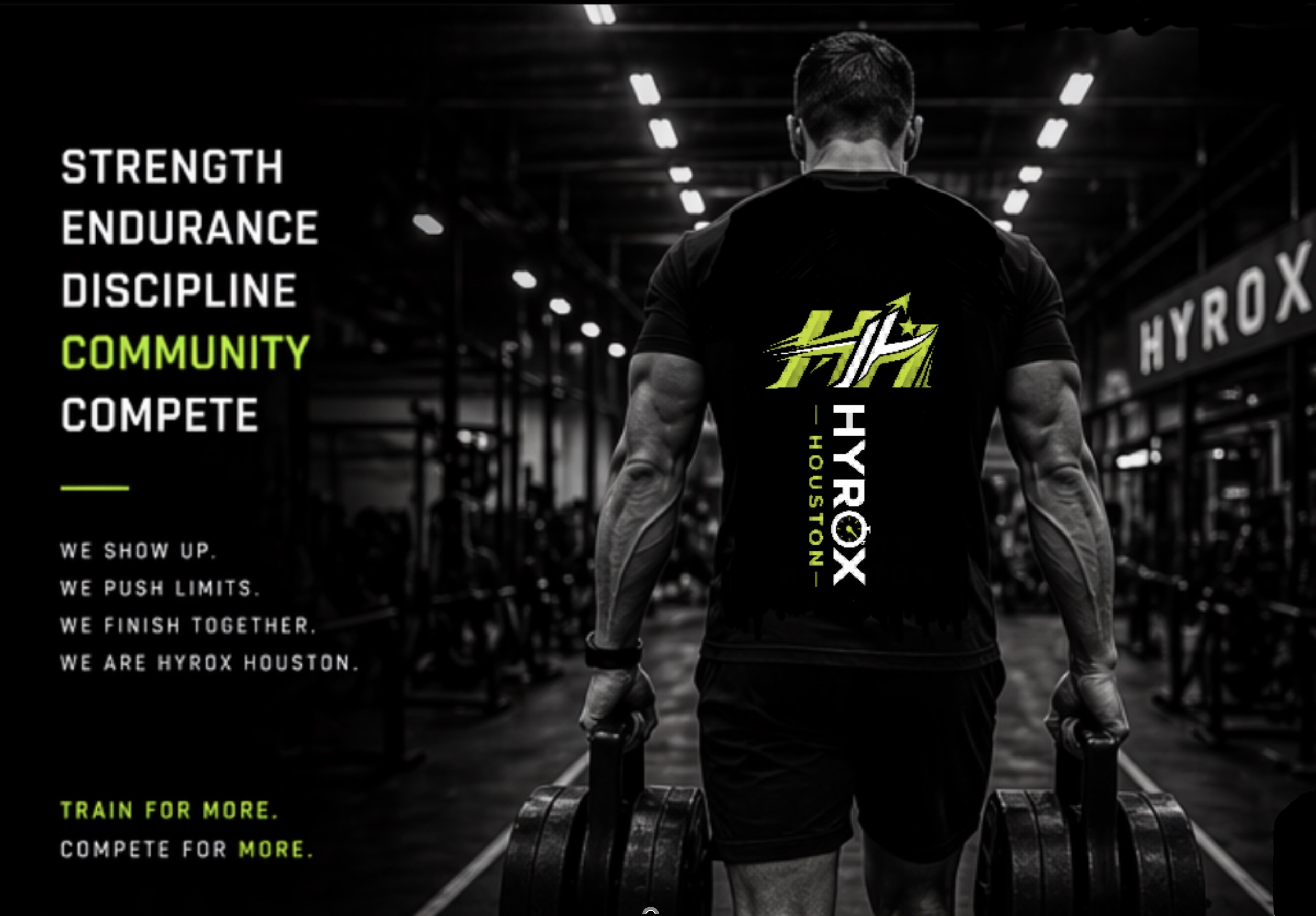 Hyrox Houston — Strength, Endurance, Discipline, Community, Compete